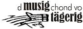 d\'Musig chond vo Tgerig